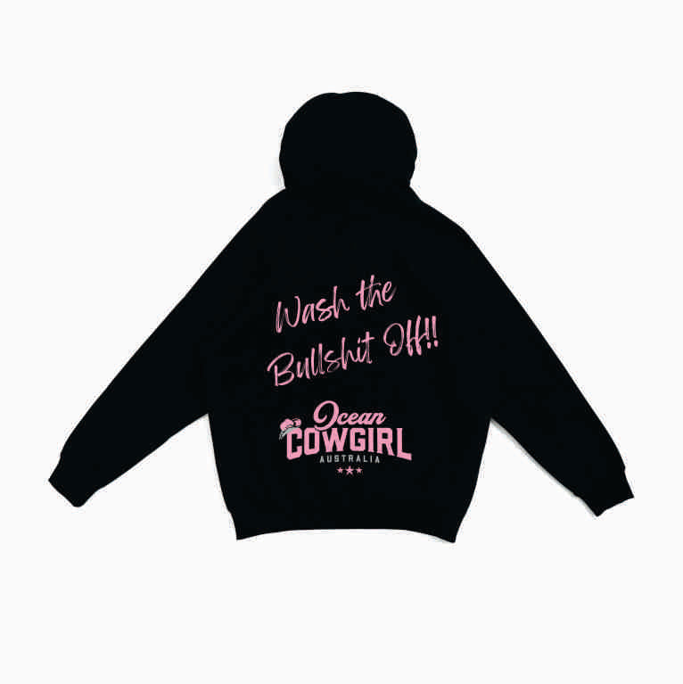 Black Hoodie - Wash the Bullshit Off!! (Pink, Teal or White)