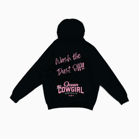 Black Hoodie - Wash the Dust Off!! (Pink, Teal or White)