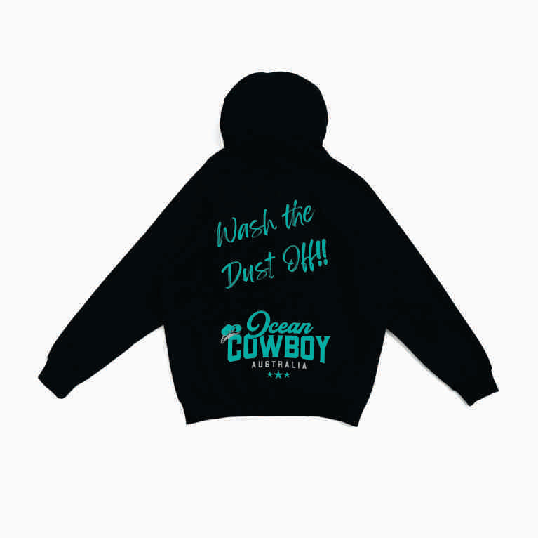 Black Hoodie - Wash the Dust Off!! (Blue, Teal or White)