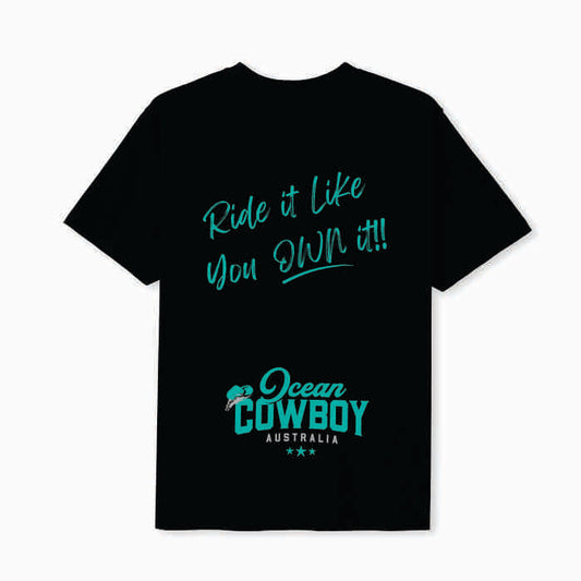 Black Tee (Boys) - Ride it Like You Own It!! (Blue, Teal or White)