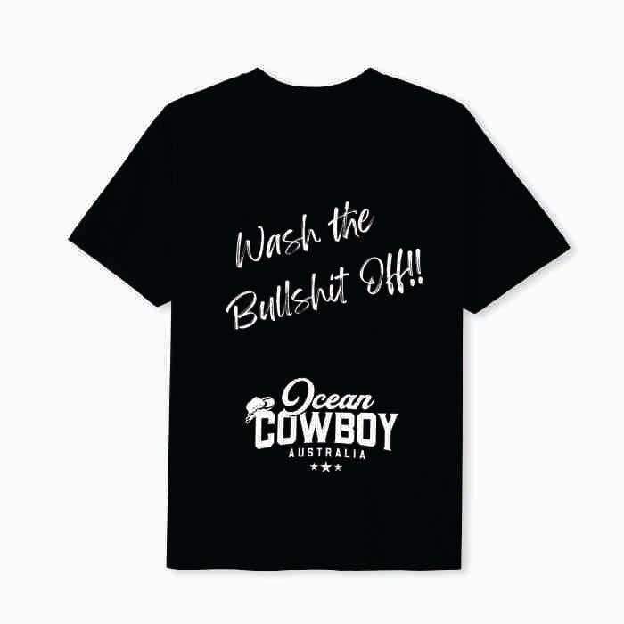 Black Tee - Wash the Bullshit Off!! (Blue, Teal or White)