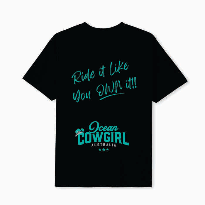 Black Tee (Girls) - Ride it Like You Own It!! (Pink, Teal or White)