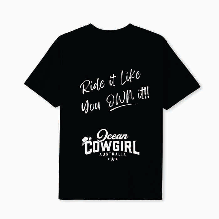 Black Tee (Girls) - Ride it Like You Own It!! (Pink, Teal or White)