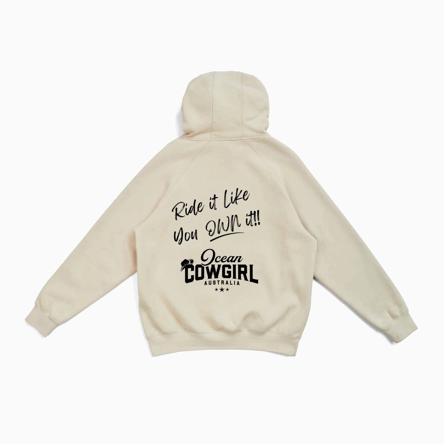 Natural Hoodie - Ride it Like You Own It!! (Black or White)