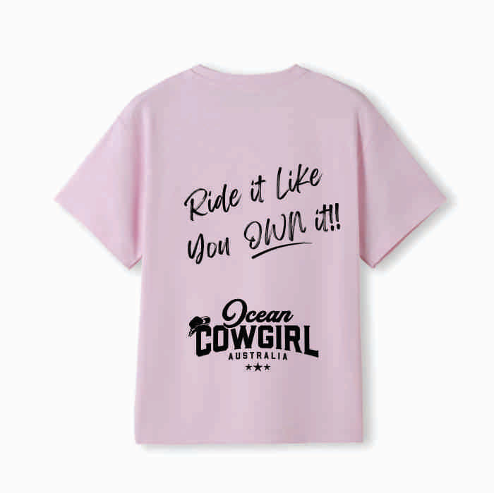Pink Tee (Girls) - Ride it Like You Own It!! (Black or White)