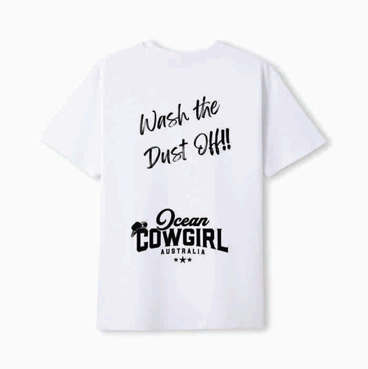 White Tee - Wash the Dust Off!! (Pink, Teal or Black)