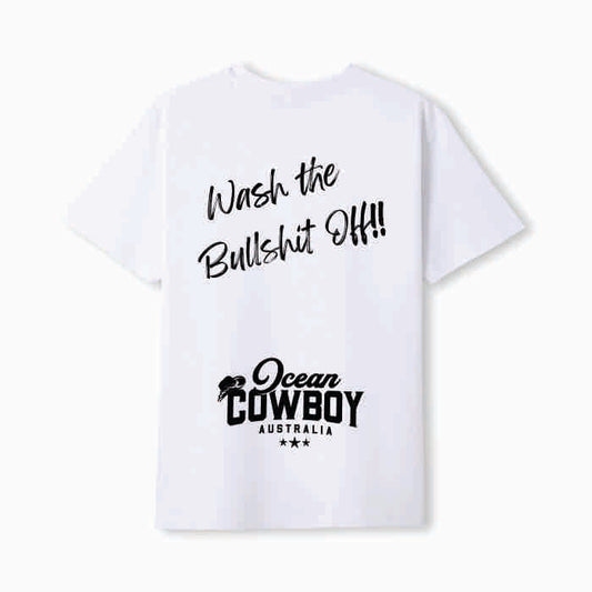 White Tee - Wash the Bullshit Off!! (Blue, Teal or Black)