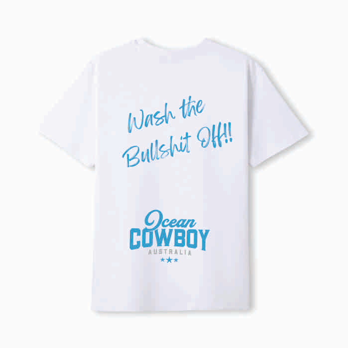 White Tee - Wash the Bullshit Off!! (Blue, Teal or Black)