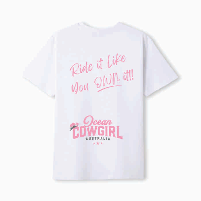 White Tee - Ride it Like You Own It!! (Pink, Teal or Black)