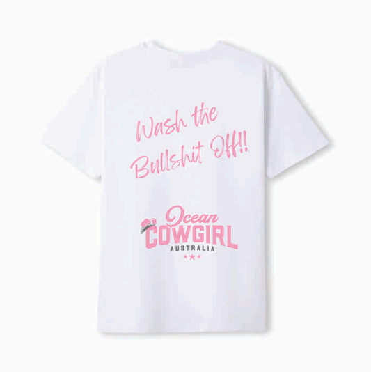 White Tee - Wash the Bullshit Off!! (Pink, Teal or Black)
